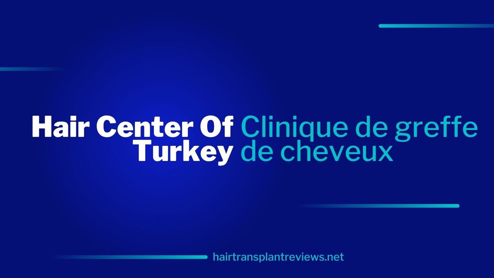 Hair Center Of Turkey – Avis, Tarifs et Ce Qu'il Faut Savoir (2025)